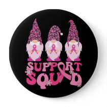 Gnomes Support Squad Breast Cancer Awareness  Button