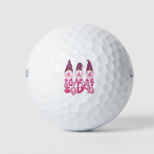 Gnomes Support Squad Breast Cancer Awareness  Golf Balls