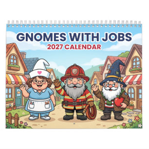 Gnomes with Jobs 2027 Wall Calendar