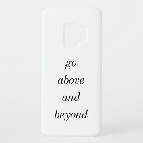 Go Above And Beyond Samsung Case