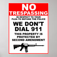 Go Ahead, Defund the Police. We Won't Dial 911....