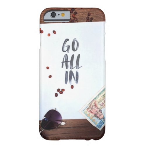 Go All In Travel Take A Risk Barely There iPhone 6 Case