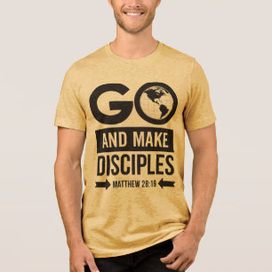 Go And Make Disciples Tri-Blend Shirt