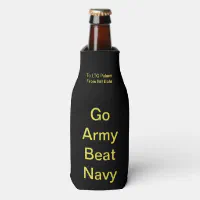 Go Army Beat Navy Beer Bottle Cozy Bottle Cooler | Zazzle