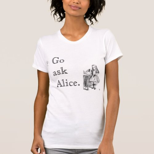 Go ask Alice T_Shirt