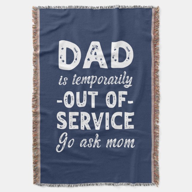 Go ask mom funny fathers day gift for dad throw blanket (Front Vertical)