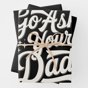 Go Ask Your Dad Funny Mom Mother’s Day Vintage Wrapping Paper Sheets