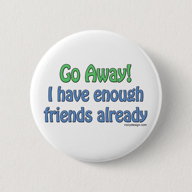 Go Away! Buttons (Front)