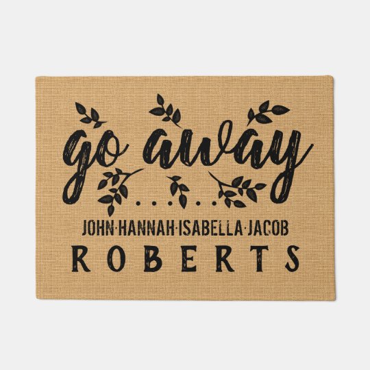 Go Away Funny Burlap Leaf Farmhouse Personalized Doormat Zazzle Com