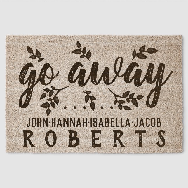 Go Away Funny Farmhouse Leaves Personalized Name Fiber Doormat (Front)