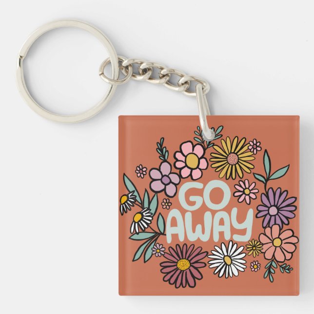 GO AWAY Funny Floral Cute Daisy Hand-Drawn Keychain (Front)