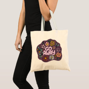 GO AWAY Funny Floral Cute Daisy Hand-Drawn Tote Bag