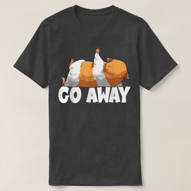 Go Away Guinea Pig  T-Shirt (Design Front)