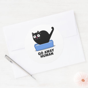Go Away Human Funny Cute Black Cat Hates Humans Classic Round Sticker