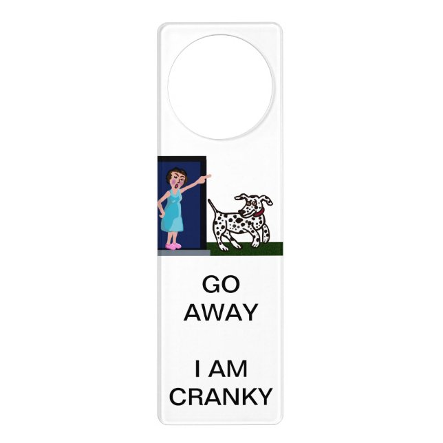 Go away, I am cranky Door Hanger (Front)