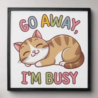 Go away, I'm busy Peel And Stick Photo Tile