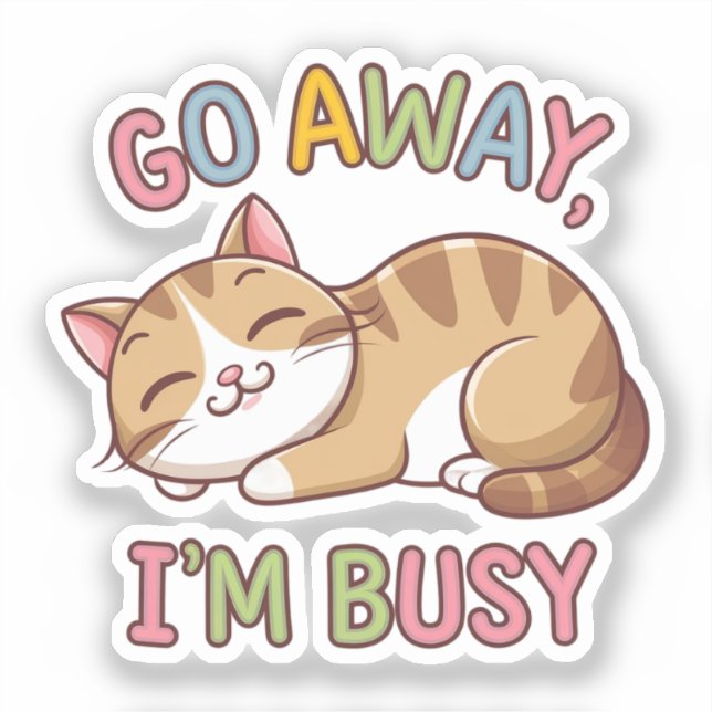 Go away, I'm busy Sticker (Front)