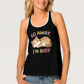 Go away, I'm busy Tank Top