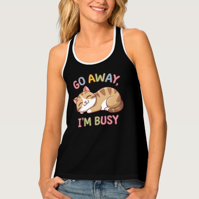 Go away, I'm busy Tank Top (Front)