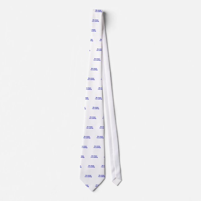 Go Away Im Coding Tie (Front)