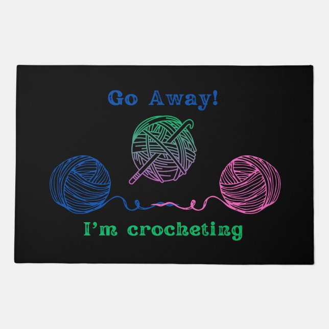 Go Away! I'm Crocheting Black Welcome Mat (Front)