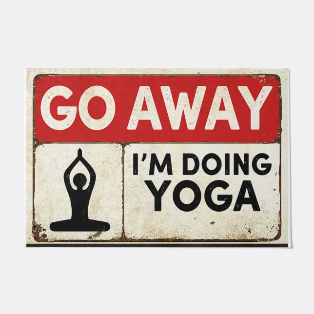 Go Away I'm Doing Yoga Doormat (Front)