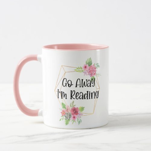 Go Away Im Reading 11oz Coffee Mug 