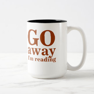 GO away I'm reading mug