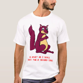 Go away or I shall taunt you a second time T-Shirt