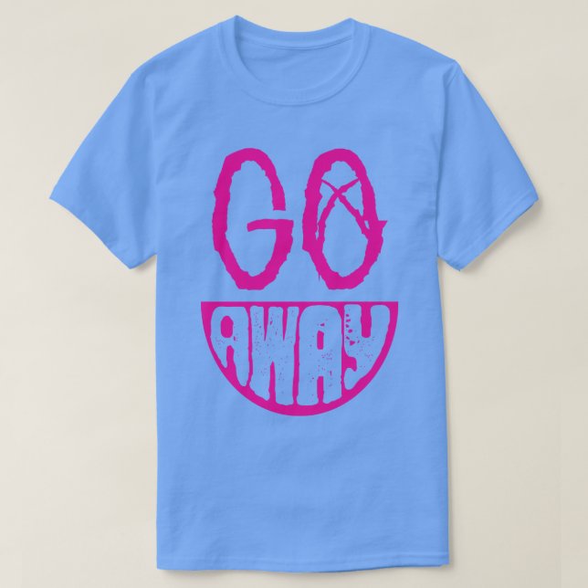 Go Away Simple Sarcastic grin face T-Shirt (Design Front)