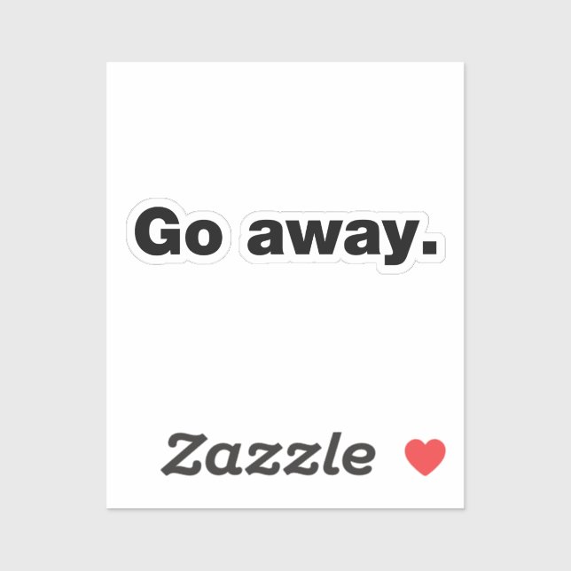 Go away sticker (Sheet)