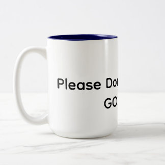 Go Away! Two-Tone Coffee Mug