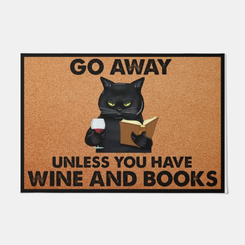 Go Away Unless You Have Wine And Books Doormat