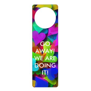 Go Away! We Are Doing It! Door Hanger by ZionMade at Zazzle
