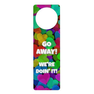 Go Away! We're doin' it! Door Hanger