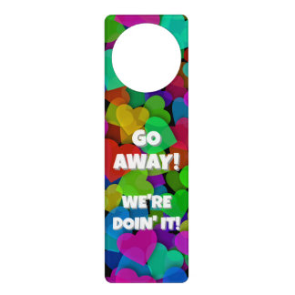 Go Away! We're doin' it! Door Hanger