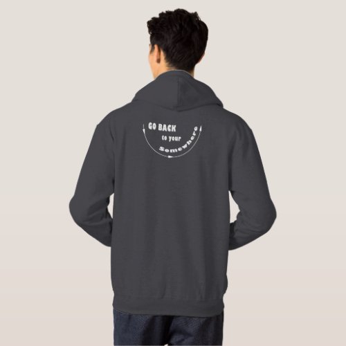 Go Back in white text T_Shirt Hoodie