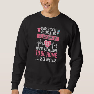Go Back To Class School Nurse School Nursing Premi Sweatshirt