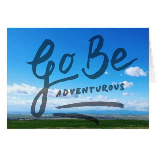 Go Be Adventurous (Front Horizontal)