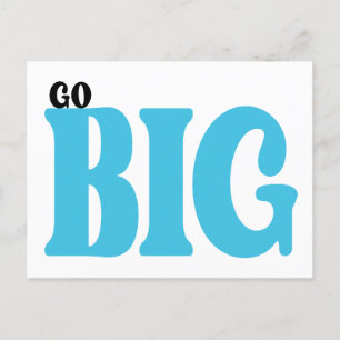 Go Big Motivational Quote Postcard
