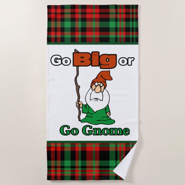 Go Big or Go Gnome Red and Green Plaid Beach Towel (Front)