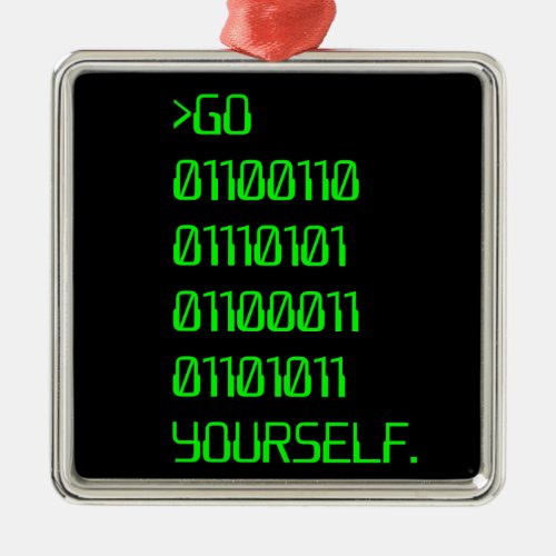 Go  Binary Curse Word  Yourself Metal Ornament