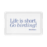 Go Birding! Acrylic Tray