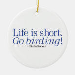 Go Birding! Ceramic Ornament