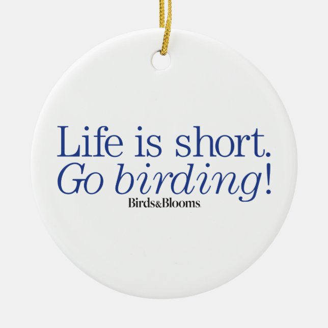 Go Birding! Ceramic Ornament (Front)