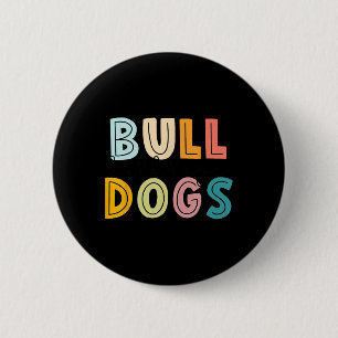 Go Bulldog Football School Spirit Team Mascot Game Button