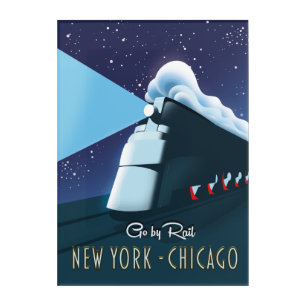"Go by rail" New York - Chicago Acrylic Print