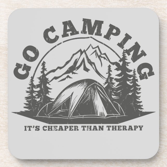Go Camping Cheaper Than Therapy Funny Quote Beverage Coaster (Front)