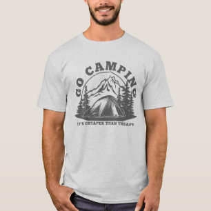 Go Camping Cheaper Than Therapy Funny Quote T-Shirt