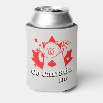 Go Canada Eh? Funny Canadian Bear With Flag Can Cooler by Classicville at Zazzle
